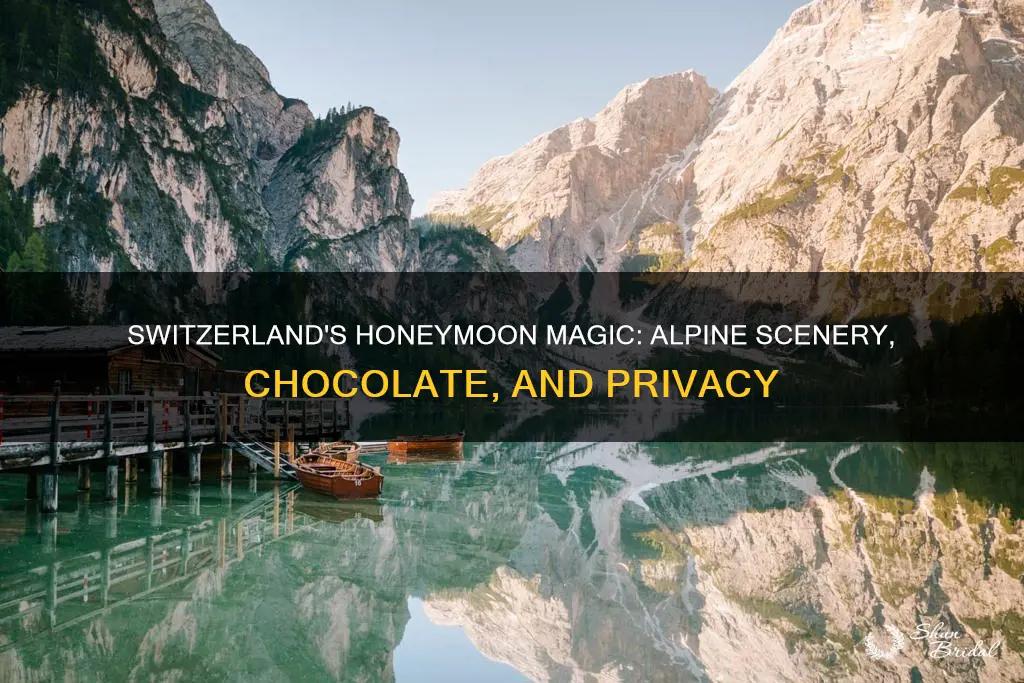 why switzerland is famous for honeymoon