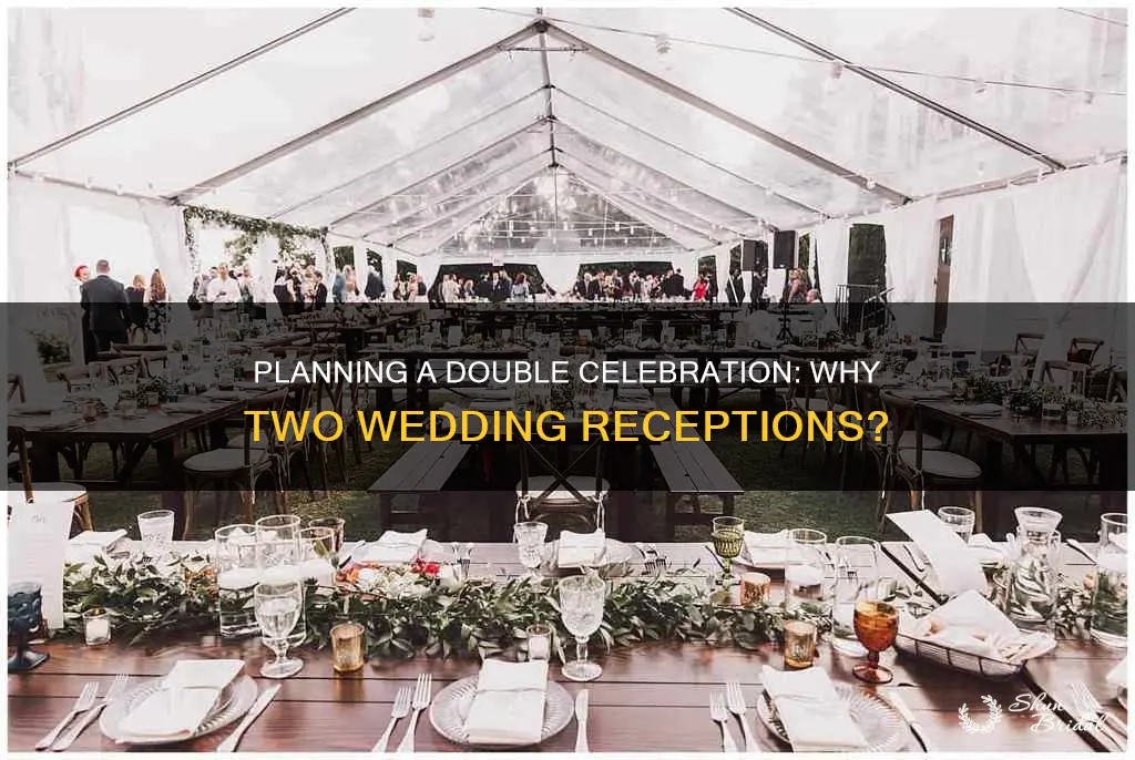 why two wedding receptions