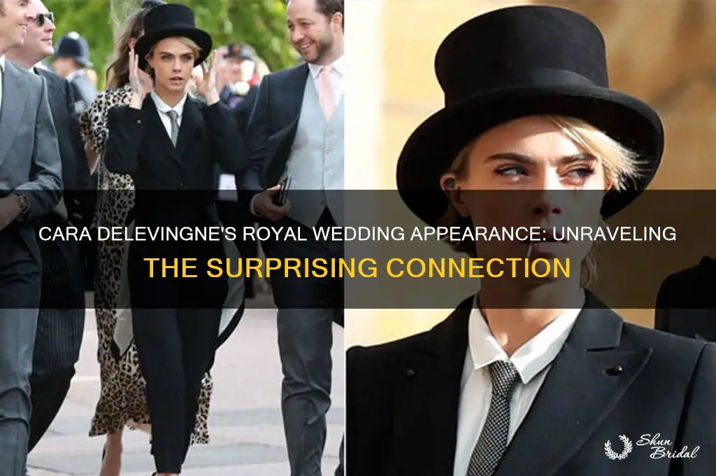 why was cara delevingne at the royal wedding