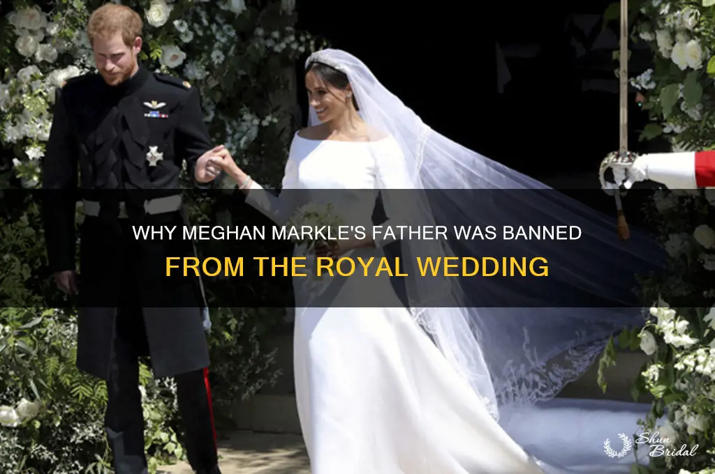why was megans father banned from royal wedding