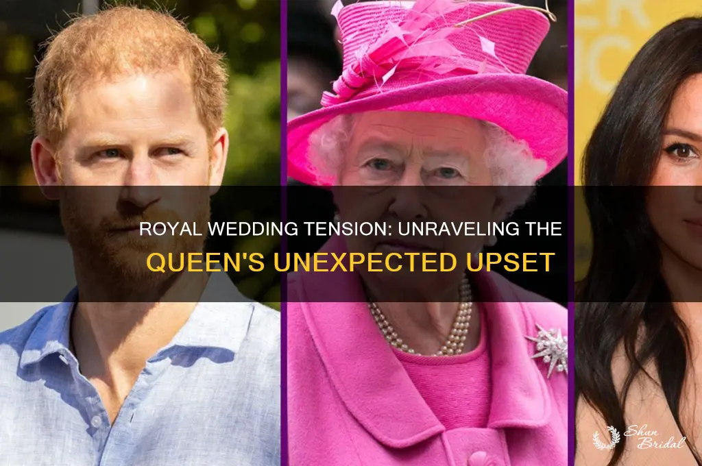 why was the queen upset at the royal wedding