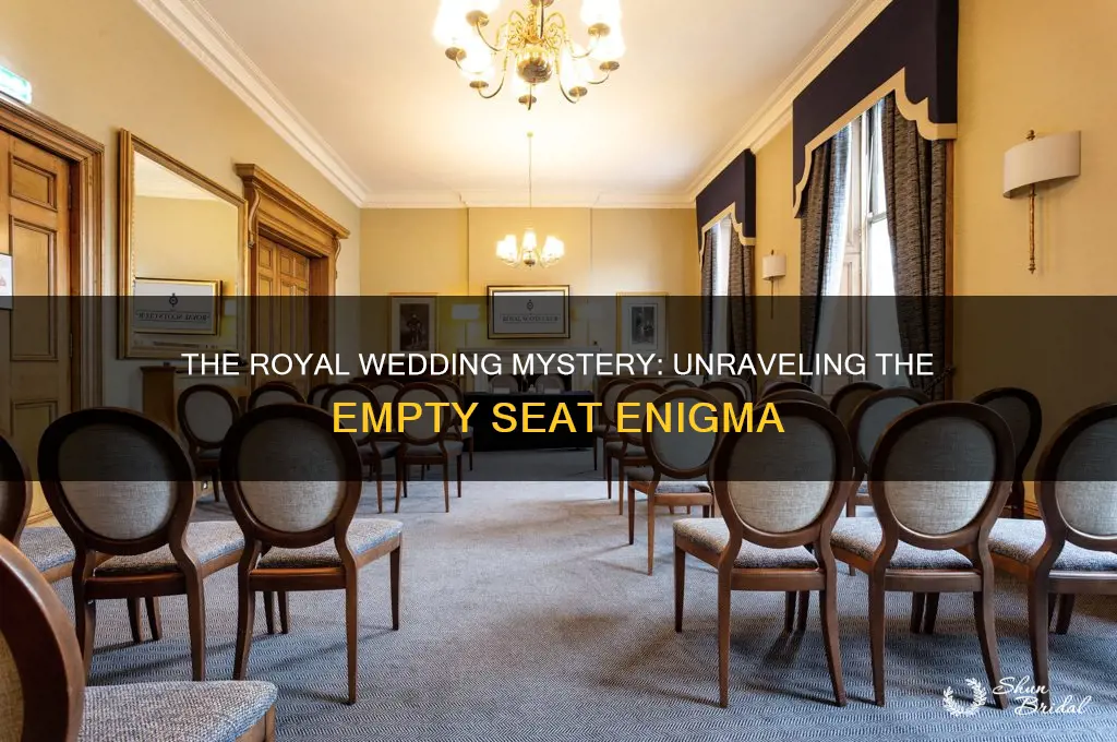 why was there an empty seat at the royal wedding