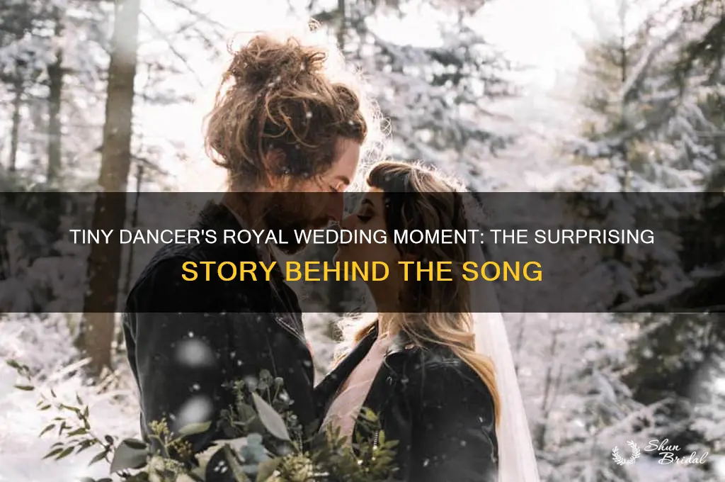 why was tiny dancer played at the royal wedding