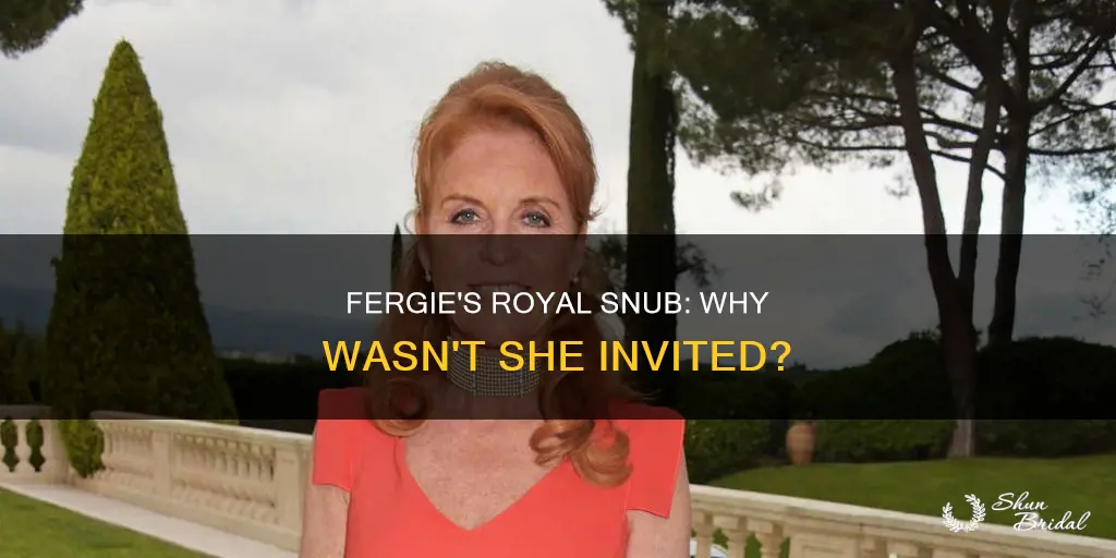 why wasn t fergie invited to williams wedding