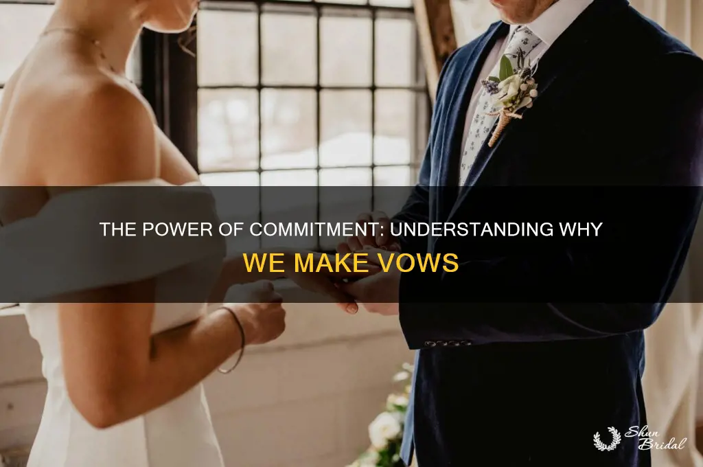 why we make vows