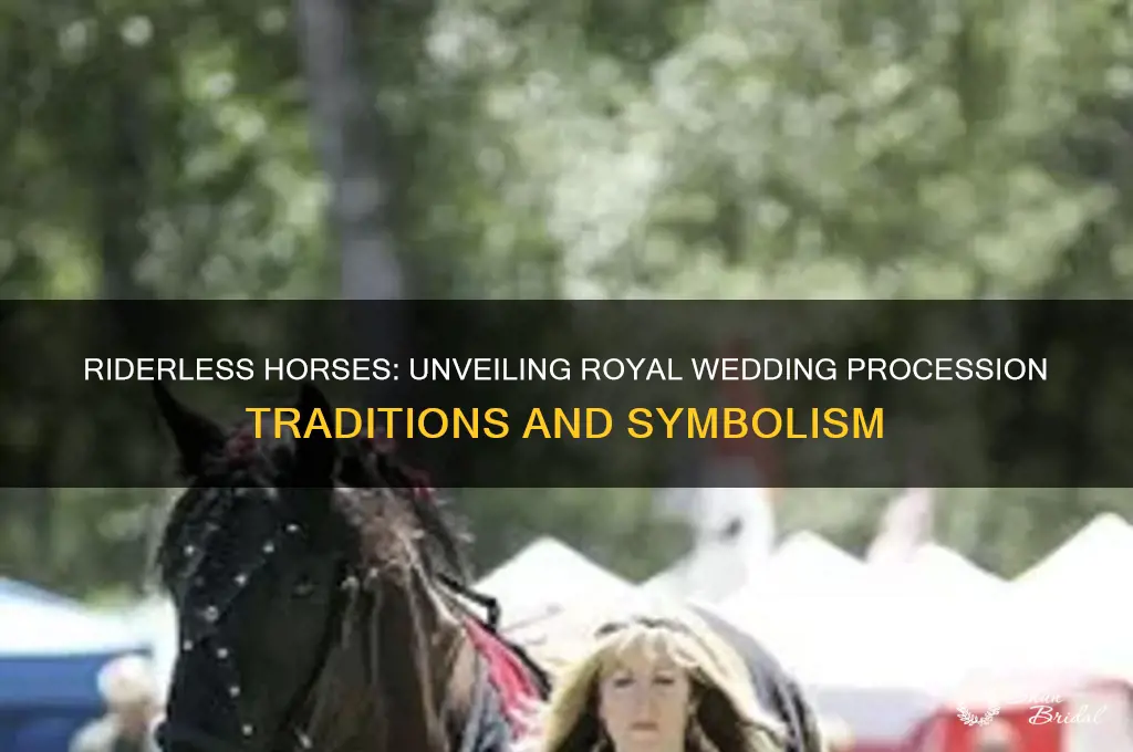 why were 2 horses riderless in the royal wedding procession