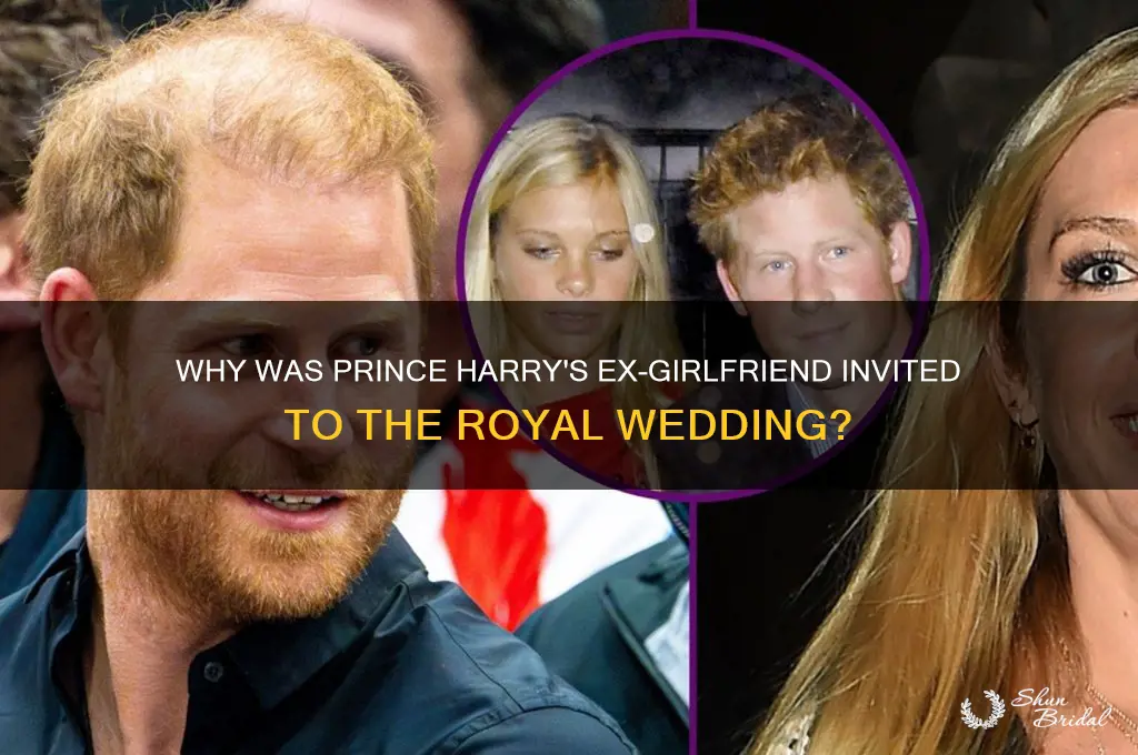 why were his ex gf invided to royal wedding