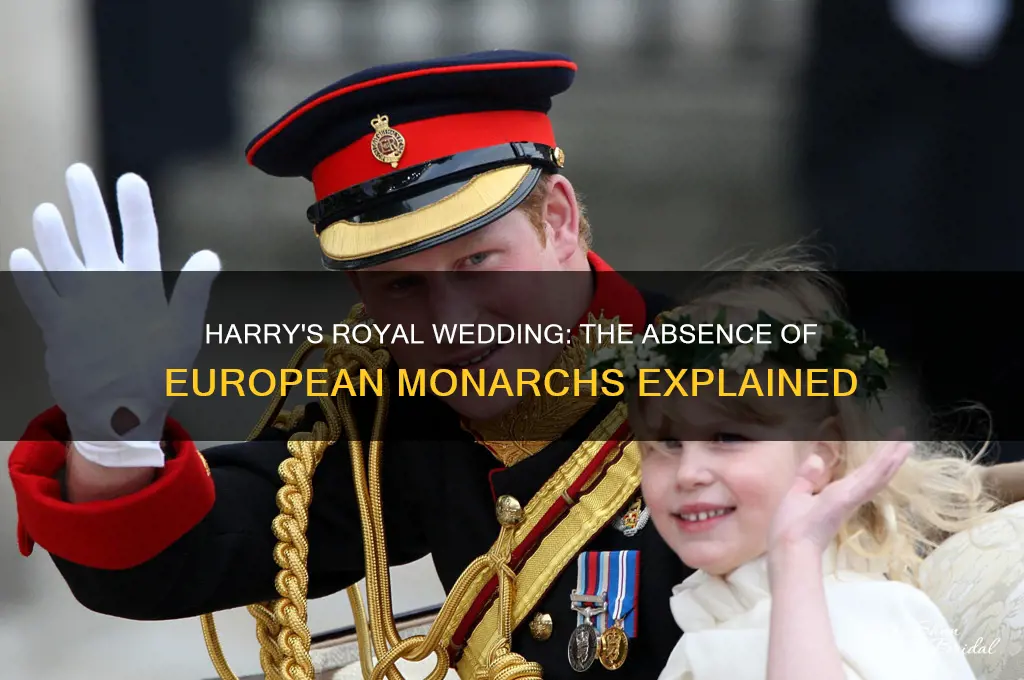 why were no european royals at harrys wedding