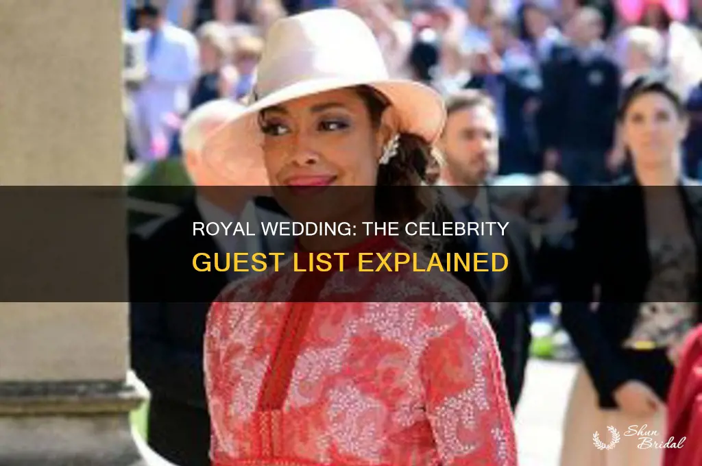 why were there so many clebrities at the royal wedding