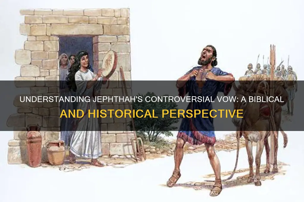 why would jephtha vow