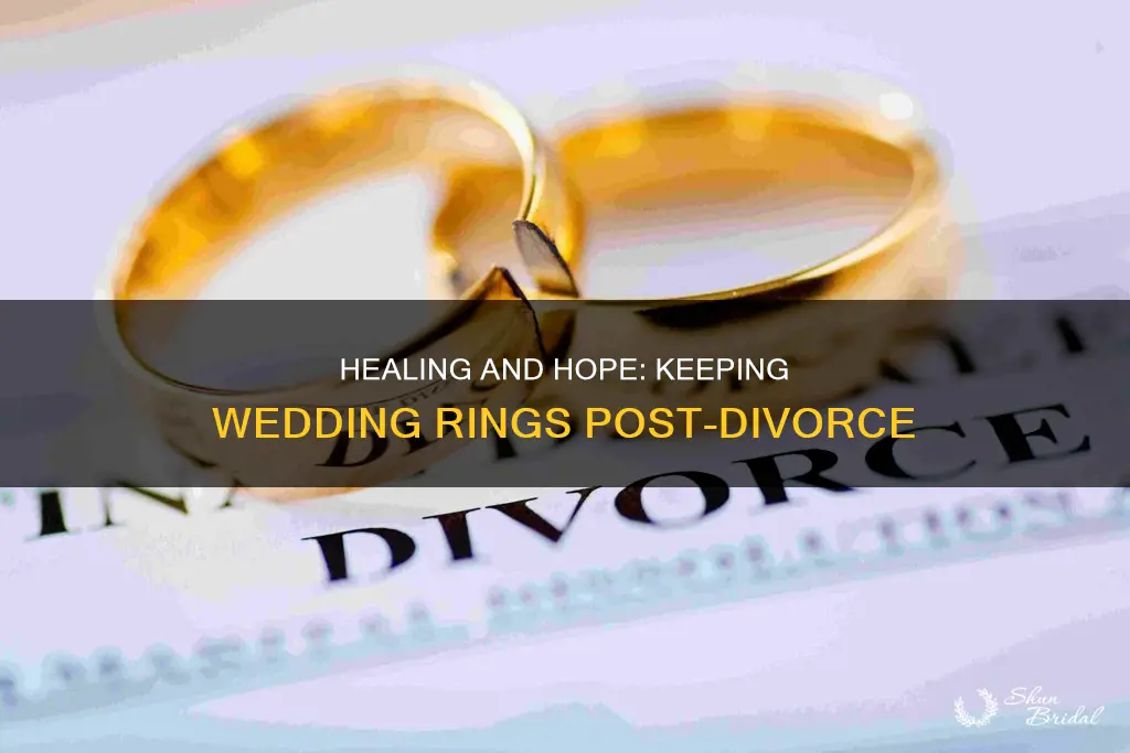why would someone keep a wedding ring after getting divorced