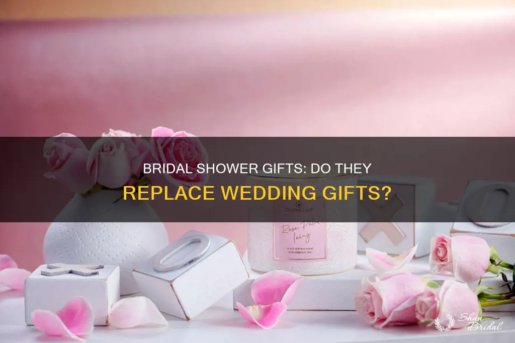 will a bridal shower gift replace the wedding gift
