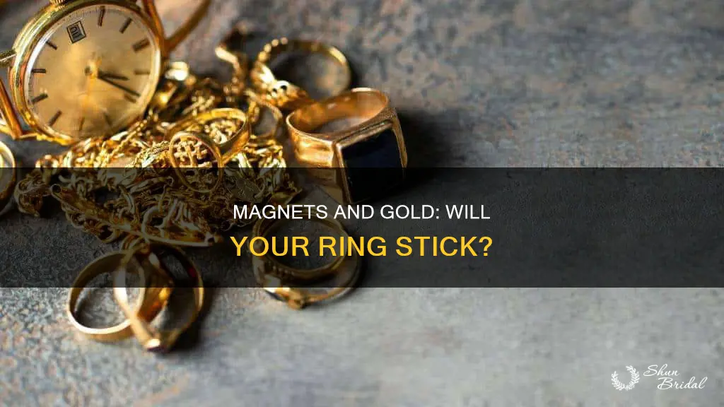 will a magnet pick up gold wedding ring