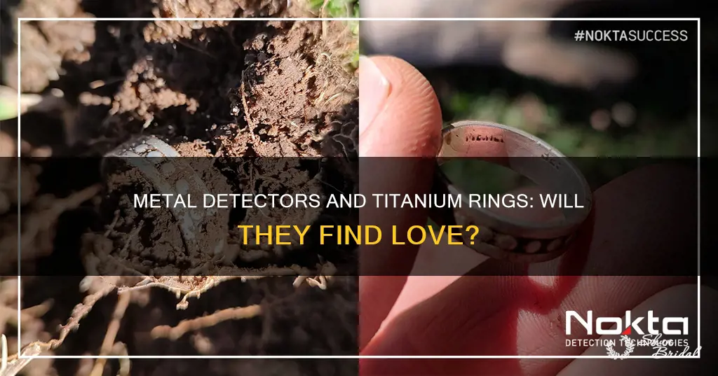 will a metal detector pick up a titanium wedding ring