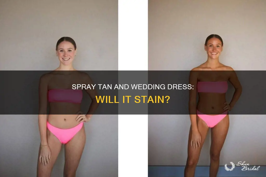 will a spray tan come off on my wedding dress