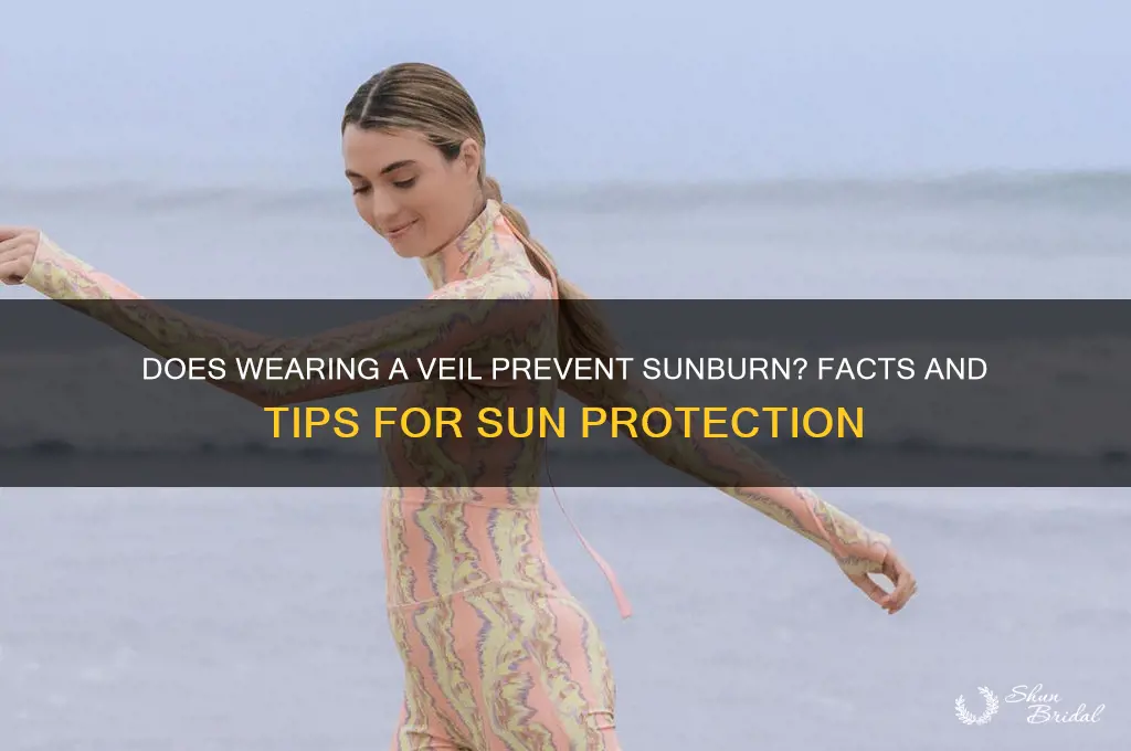 will a veil protect from sunburn