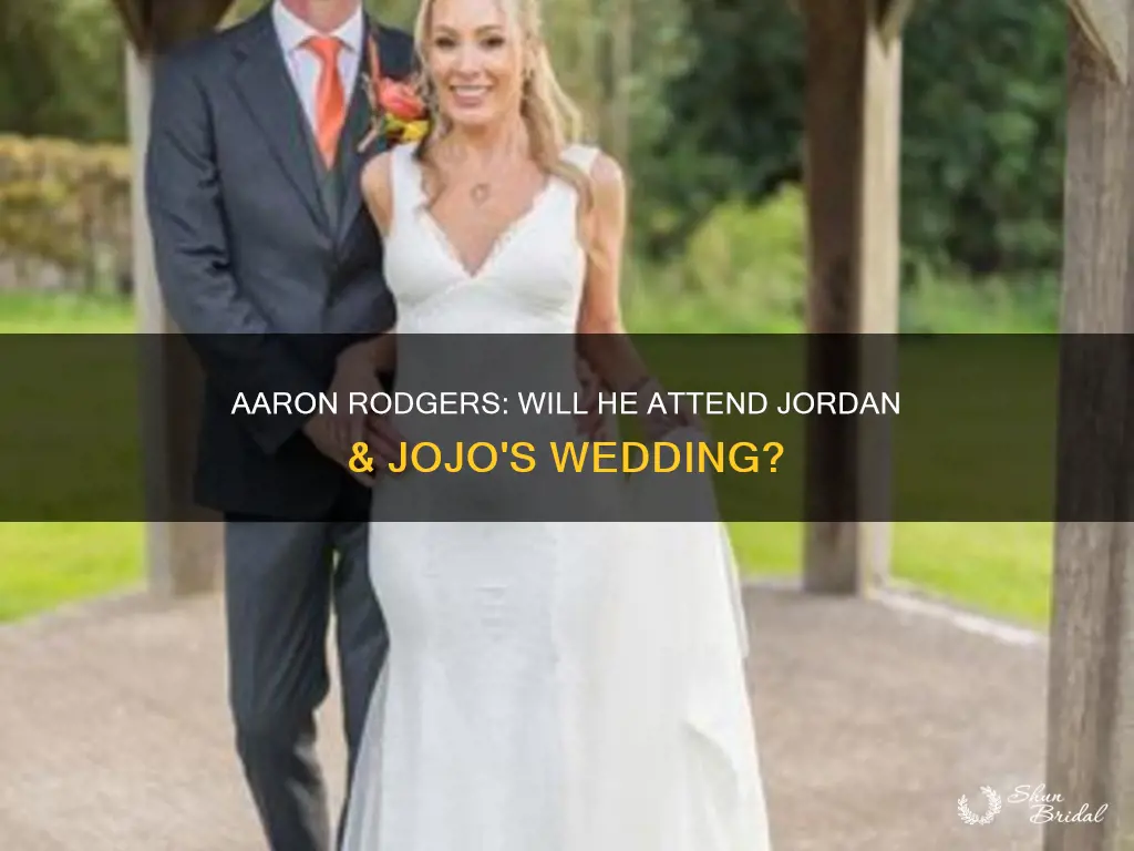 will aaron rodgers attend jordan and jojo wedding