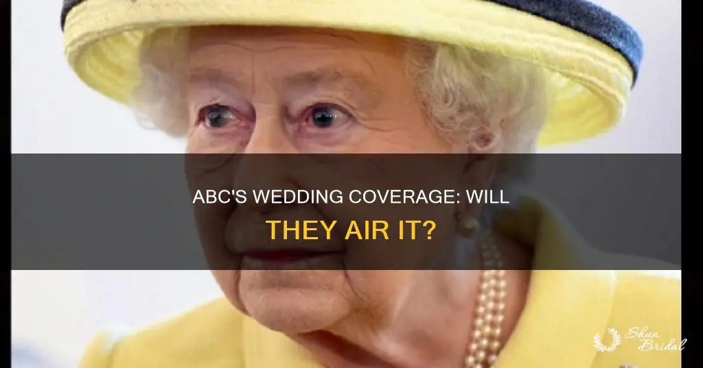 will abc carry the coverage of the wedding