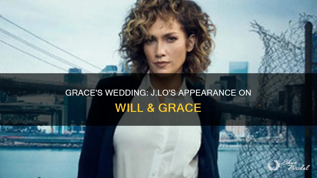will and grace jennifer lopez wedding