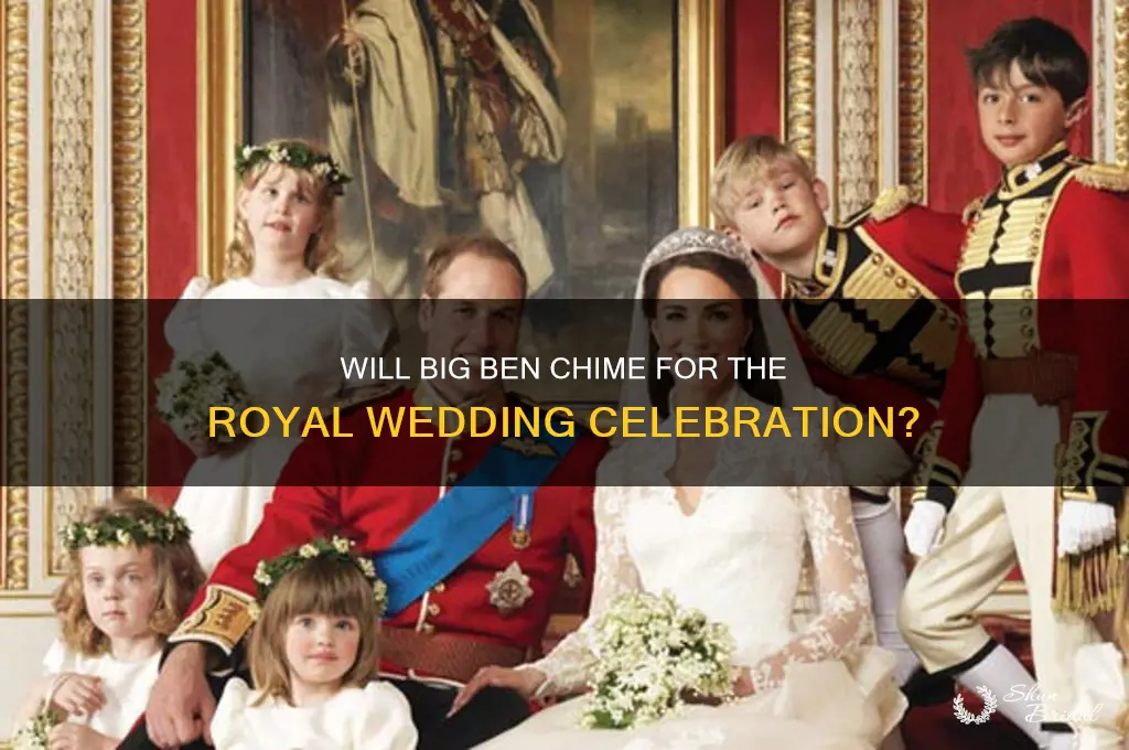 will big ben be heard for the royal wedding