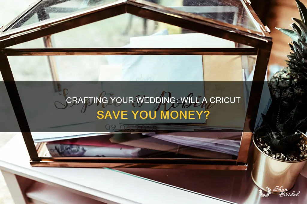 will buying a cricut save me money on my wedding