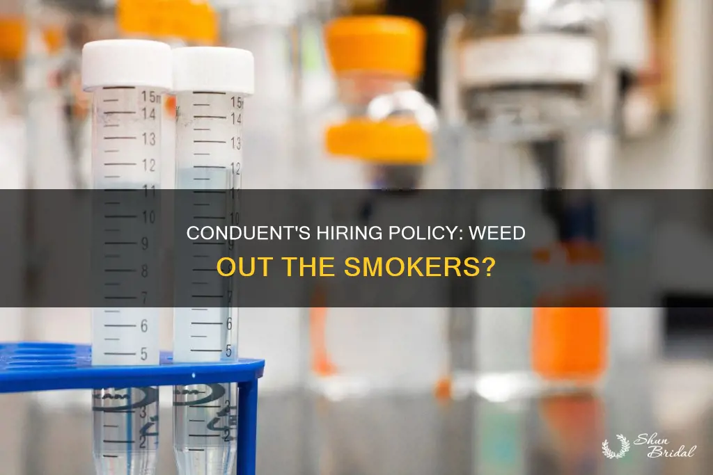 will conduent hire if you smoke wed