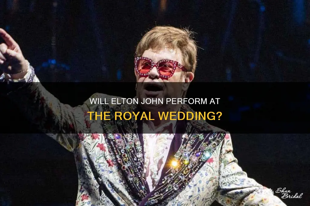 will elton john sing at royal wedding