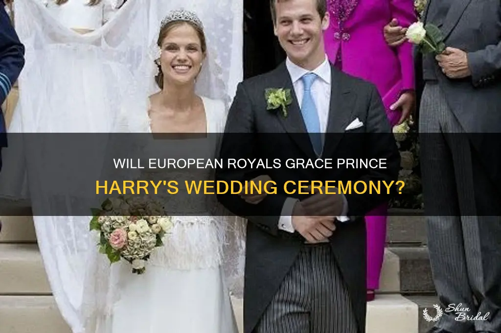 will european royals attend harrys wedding