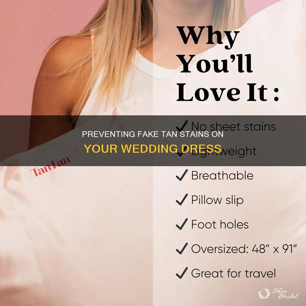 will fake tan rub off on wedding dress
