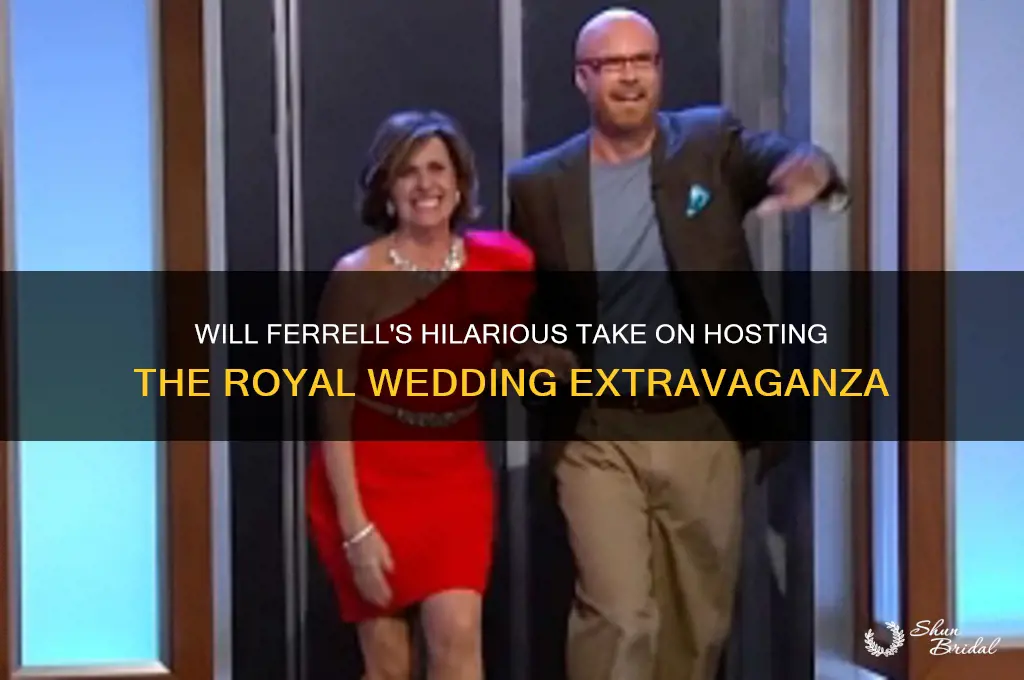 will ferrell hosting royal wedding