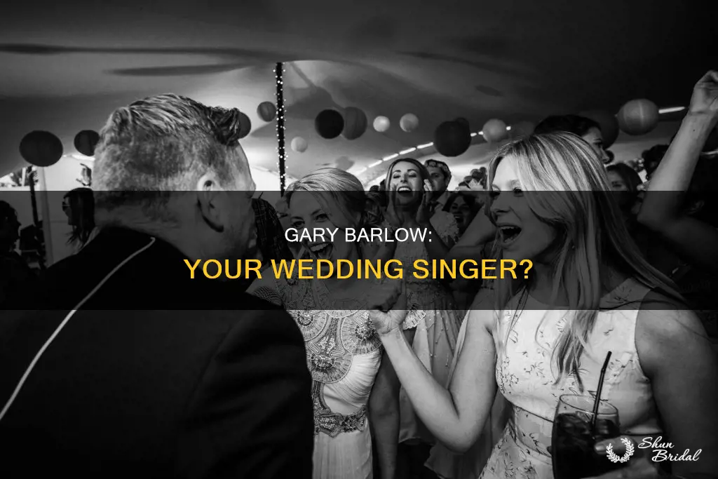will gary barlow sing at my wedding