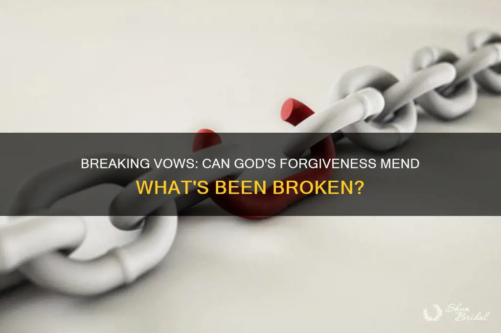 will god forgive you if you break a vow