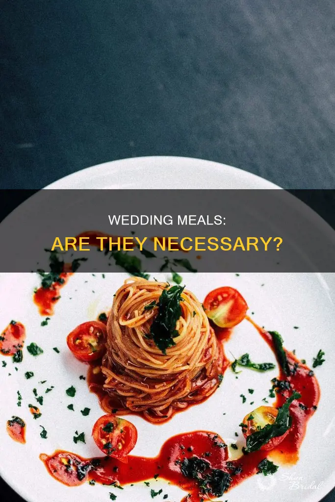will guests be mad if no meal at wedding