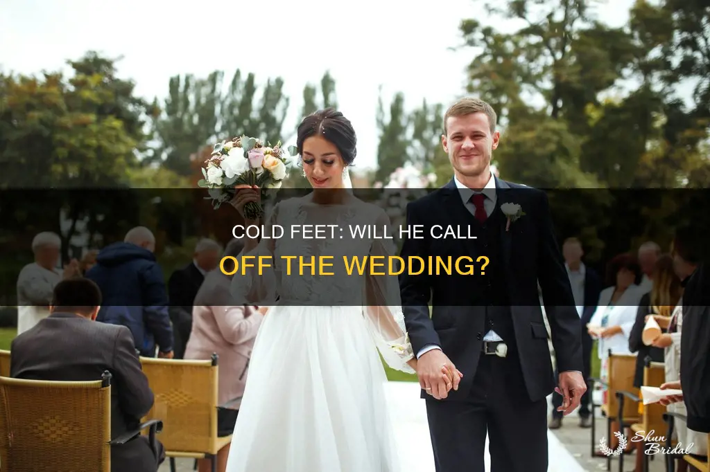 will he call off the wedding