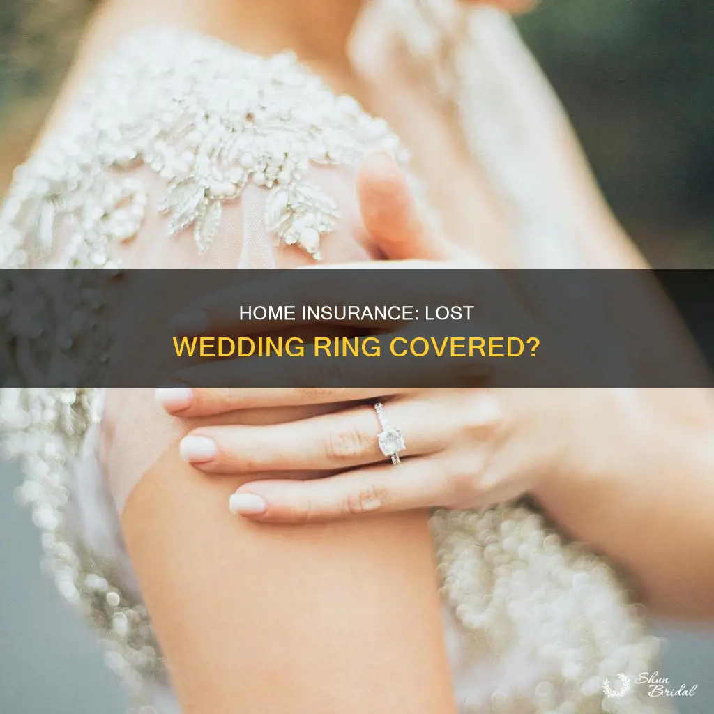 will home insurance cover lost wedding ring