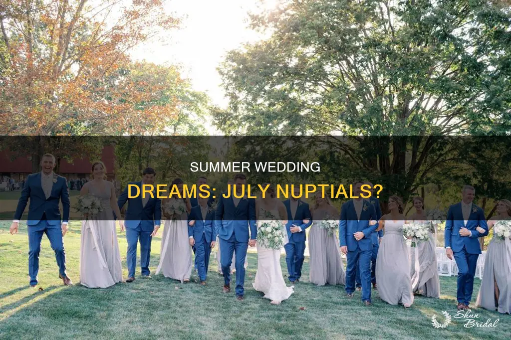 will I be able to have a wedding in july