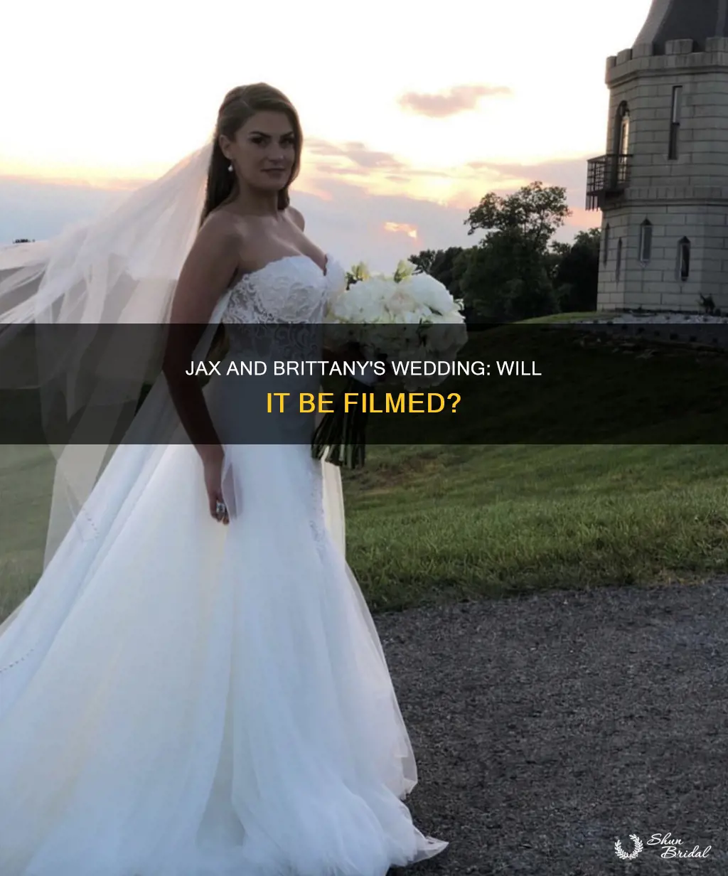 will jax and brittany wedding be filmed