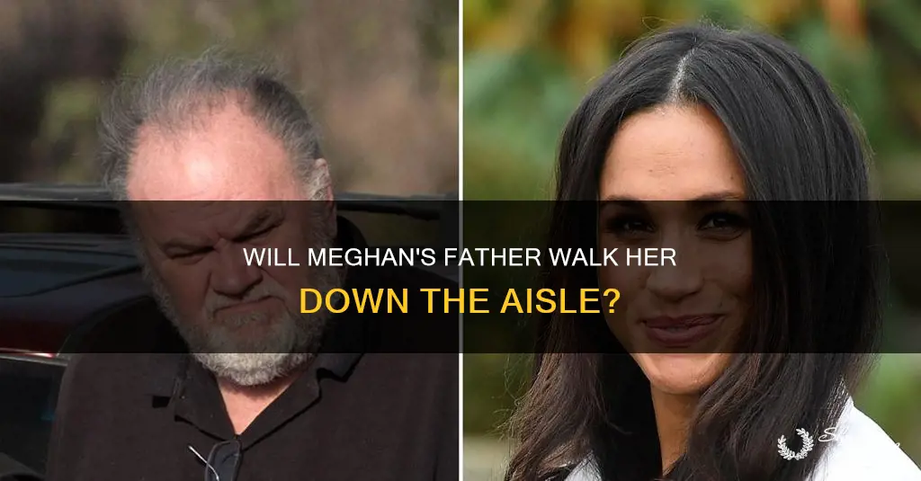will meghan father attend the wedding
