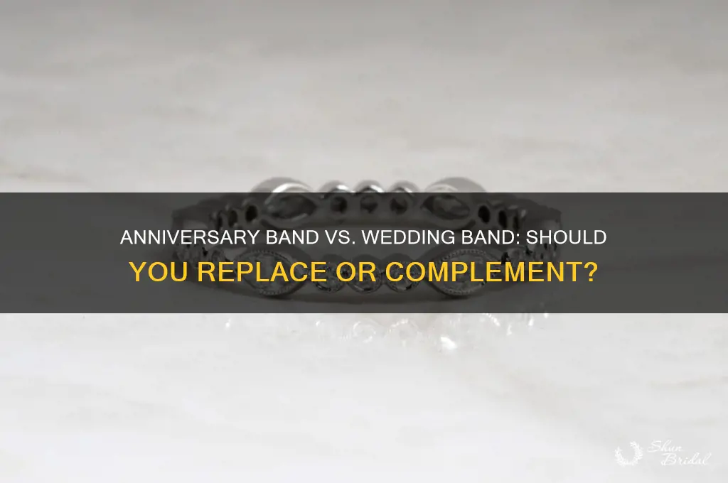 will my anniversary band replace my wedding band jewelry wise