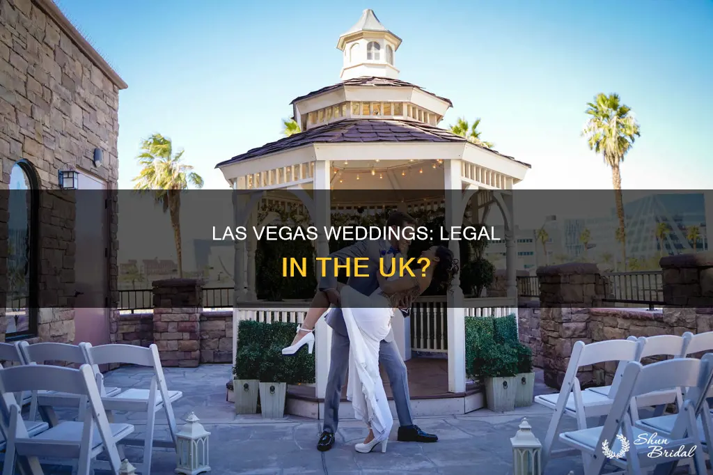 will my las vegas wedding be legal in the uk