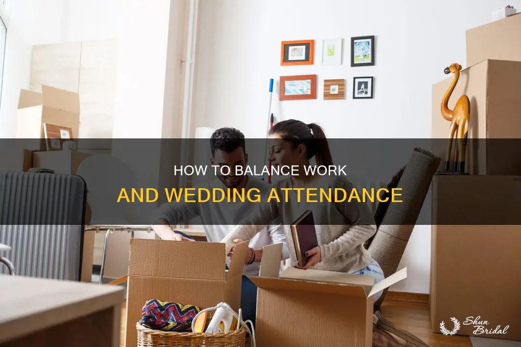 will new jobs let you go to a wedding