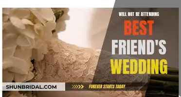 Missing Best Friend's Wedding: My Reasoning