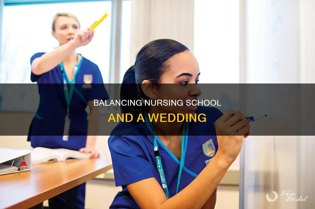 will nursing school let me go to wedding