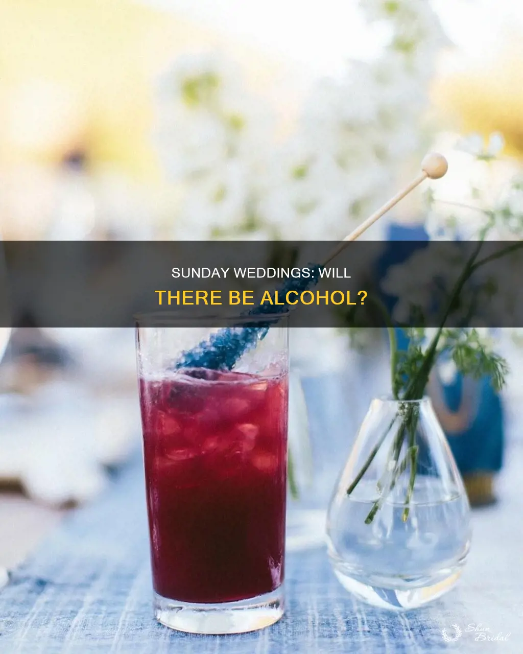 will people drink at a sunday wedding