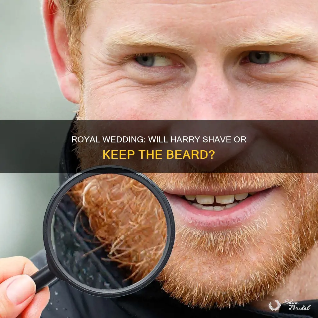 will prince harry shave for his wedding