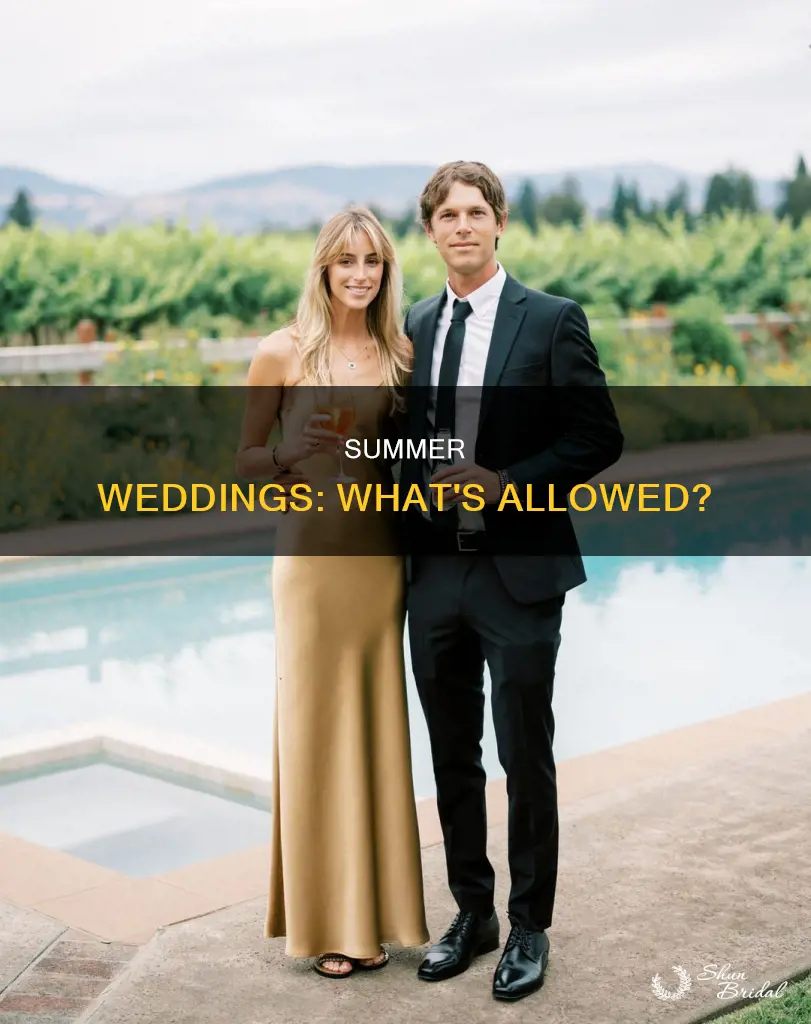 will summer weddings be allowed