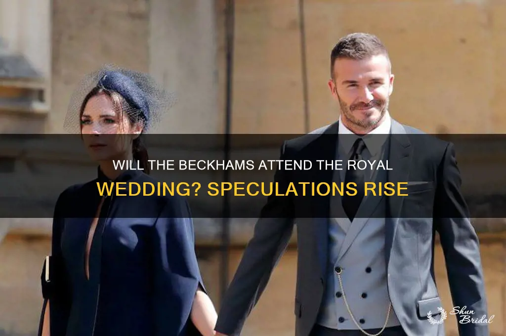 will the beckhams attend the royal wedding