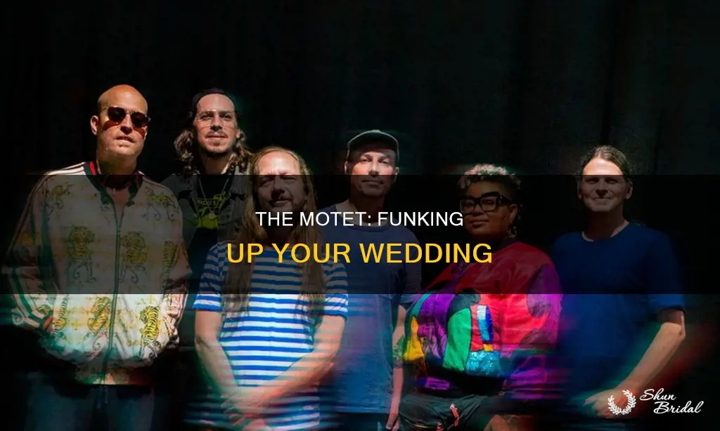 will the motet funk band play at a wedding