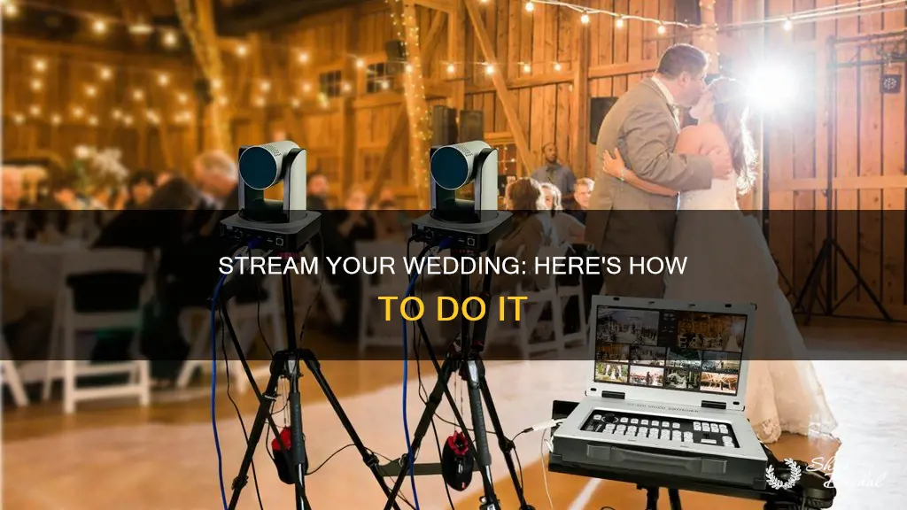 will the wedding be streamed