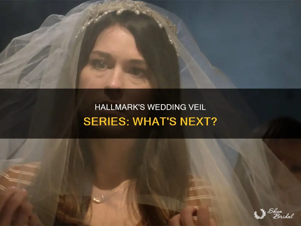will there be any more wedding veil movies on hallmark
